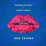 Machine Gun Kelly and Camila Cabello 'Bad Things' Piano, Vocal & Guitar Chords (Right-Hand Melody)