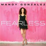 Mandy Gonzalez 'Fearless' Piano, Vocal & Guitar Chords (Right-Hand Melody)