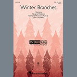 Margaret Widdemer and Cristi Cary Miller 'Winter Branches' SSA Choir