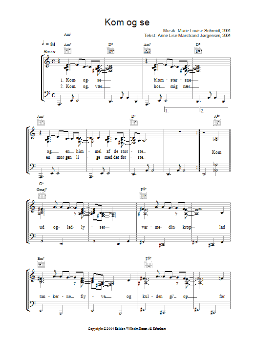Marie Louise Schmidt Kom Og Se sheet music notes and chords. Download Printable PDF.