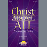 Mark Brymer 'Christ Above All (A Musical for Easter)' SATB Choir