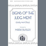 Mark Butler 'Signs Of The Judg Ment' SATB Choir