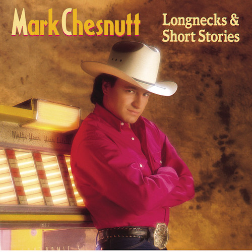 Easily Download Mark Chesnutt Printable PDF piano music notes, guitar tabs for  Easy Guitar. Transpose or transcribe this score in no time - Learn how to play song progression.