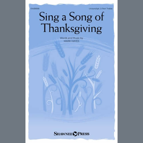 Easily Download Mark Hayes Printable PDF piano music notes, guitar tabs for  Choir. Transpose or transcribe this score in no time - Learn how to play song progression.