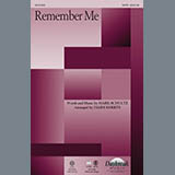 Mark Schultz 'Remember Me' SATB Choir