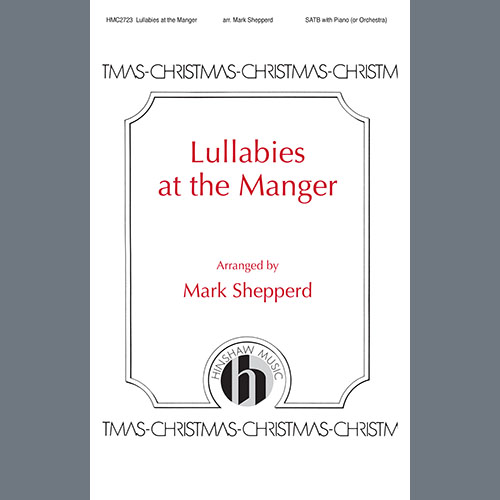 Easily Download Mark Shepperd Printable PDF piano music notes, guitar tabs for  SATB Choir. Transpose or transcribe this score in no time - Learn how to play song progression.