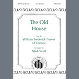 Mark Sirett 'The Old House' TBB Choir