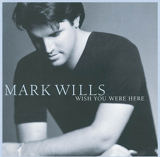 Easily Download Mark Wills Printable PDF piano music notes, guitar tabs for  Piano, Vocal & Guitar Chords (Right-Hand Melody). Transpose or transcribe this score in no time - Learn how to play song progression.