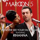 Maroon 5 'If I Never See Your Face Again (feat. Rihanna)' Beginner Piano
