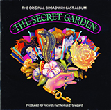 Marsha Norman and Lucy Simon 'Come To My Garden (from The Secret Garden)' Piano & Vocal
