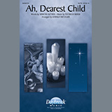 Martin Luther and Patricia Mock 'Ah, Dearest Child (arr. Joshua Metzger)' SATB Choir