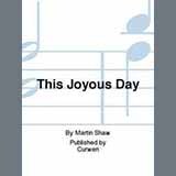 Martin Shaw 'This Joyous Day' Choir