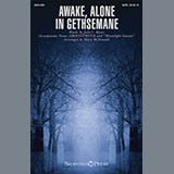 Mary McDonald 'Awake, Alone In Gethsemane' SATB Choir