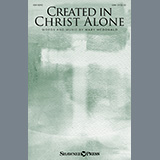 Mary McDonald 'Created In Christ Alone' SAB Choir