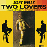 Mary Wells 'Two Lovers' Piano, Vocal & Guitar Chords (Right-Hand Melody)