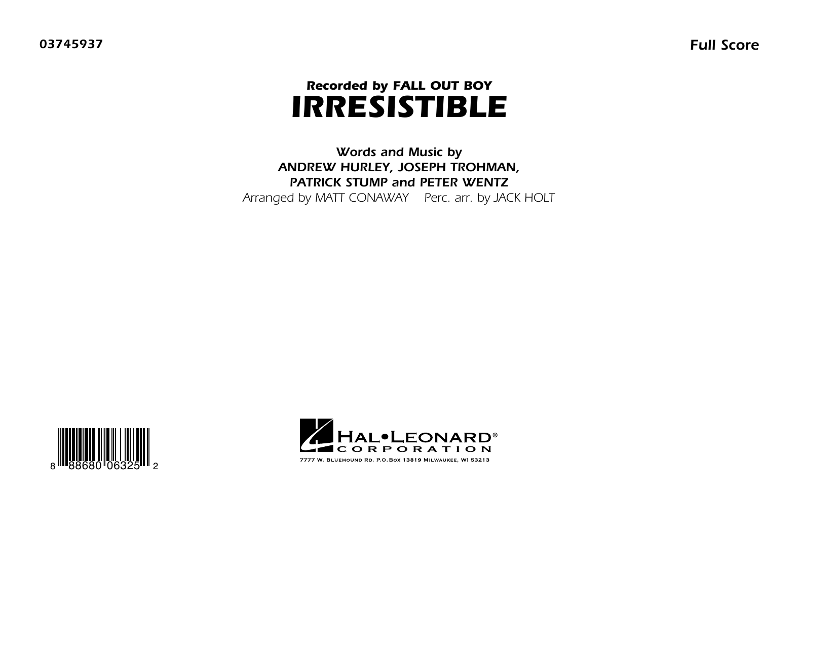 Matt Conaway Irresistible - Conductor Score (Full Score) sheet music notes and chords arranged for Marching Band