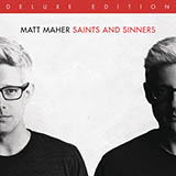 Matt Maher 'Because He Lives, Amen' Piano, Vocal & Guitar Chords (Right-Hand Melody)