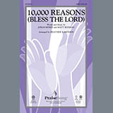 Matt Redman '10,000 Reasons (Bless The Lord) (arr. Heather Sorenson)' SATB Choir