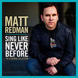 Matt Redman 'Love So High' Piano, Vocal & Guitar Chords (Right-Hand Melody)