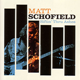 Matt Schofield 'Siftin' Through Ashes' Guitar Tab