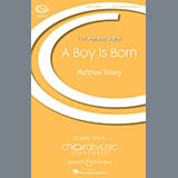 Matthew Emery 'A Boy Is Born' SATB Choir