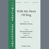 Matthew Emery 'With My Heart I'll Sing' SATB Choir