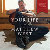 Matthew West 'My Own Little World' Piano, Vocal & Guitar Chords (Right-Hand Melody)