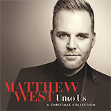 Matthew West 'The Heart Of Christmas' Piano, Vocal & Guitar Chords (Right-Hand Melody)