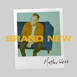 Matthew West 'Truth Be Told' Piano, Vocal & Guitar Chords (Right-Hand Melody)