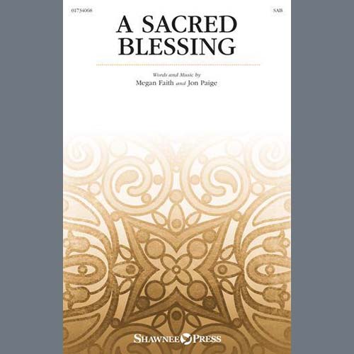 Easily Download Megan Faith and Jon Paige Printable PDF piano music notes, guitar tabs for  SAB Choir. Transpose or transcribe this score in no time - Learn how to play song progression.