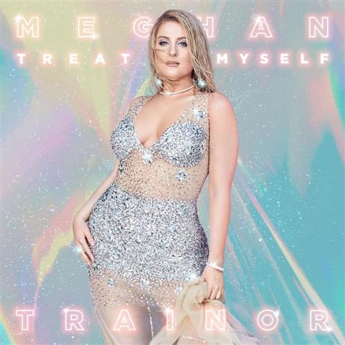 Easily Download Meghan Trainor Printable PDF piano music notes, guitar tabs for  Piano, Vocal & Guitar Chords (Right-Hand Melody). Transpose or transcribe this score in no time - Learn how to play song progression.