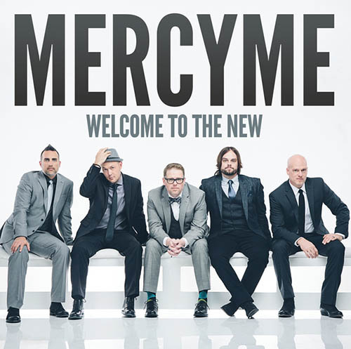 Easily Download MercyMe Printable PDF piano music notes, guitar tabs for  Guitar Chords/Lyrics. Transpose or transcribe this score in no time - Learn how to play song progression.