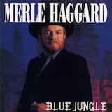 Merle Haggard 'Blue Jungle' Piano, Vocal & Guitar Chords (Right-Hand Melody)