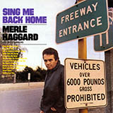 Merle Haggard 'Sing Me Back Home' Piano, Vocal & Guitar Chords (Right-Hand Melody)