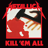 Metallica '(Anesthesia) Pulling Teeth' Guitar Chords/Lyrics