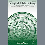 Michael Barrett 'A Joyful, Jubilant Song' SAB Choir