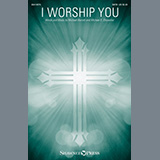 Michael Barrett and Michael E. Showalter 'I Worship You' SATB Choir