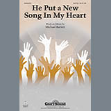 Michael Barrett 'He Put A New Song In My Heart' SATB Choir