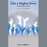 Michael Barrett 'Like A Mighty River (Let Justice Roll)' SATB Choir