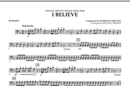 Michael Brown I Believe (Vancouver 2010 CTV Olympic Theme Song) - Bassoon sheet music notes and chords arranged for Concert Band