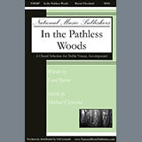 Michael Cleveland 'In The Pathless Woods' SSA Choir
