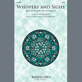 Michael E. Showalter 'Whispers And Sighs' SATB Choir