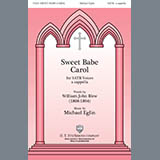 Michael Eglin 'Sweet Babe Carol' SATB Choir