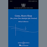 Michael Gilbertson 'Come, Heavy Sleep' SATB Choir