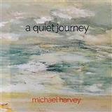 Michael Harvey 'A Quiet Journey' Piano Solo