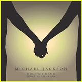 Michael Jackson featuring Akon 'Hold My Hand' Piano, Vocal & Guitar Chords