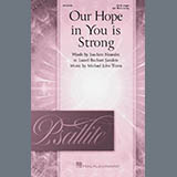 Michael John Trotta 'Our Hope In You Is Strong' SATB Choir