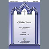 Michael Lee 'Child Of Peace' SATB Choir