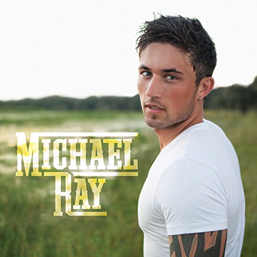 Easily Download Michael Ray Printable PDF piano music notes, guitar tabs for  Piano, Vocal & Guitar Chords (Right-Hand Melody). Transpose or transcribe this score in no time - Learn how to play song progression.