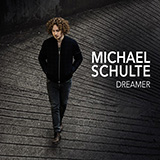 Michael Schulte 'You Said You'd Grow Old With Me' Piano, Vocal & Guitar Chords (Right-Hand Melody)